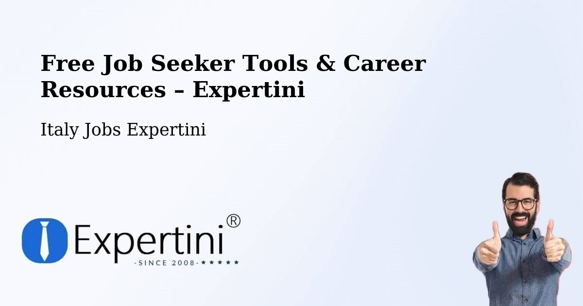 Free Job Seeker Tools & Career Resources – Assisi - Assisi, Italy Jobs Expertini