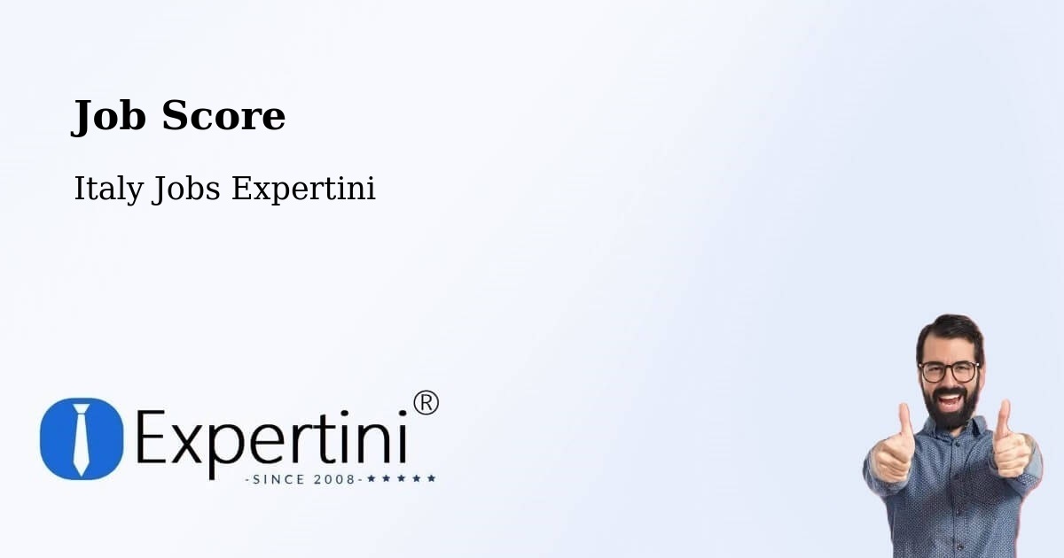 Job Score & Job Description Score Tool – Assisi - Italy Jobs Expertini