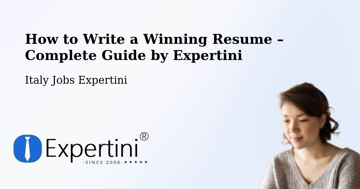 Resume Writing Guide for Job Seekers – Assisi - Assisi, Italy Jobs Expertini